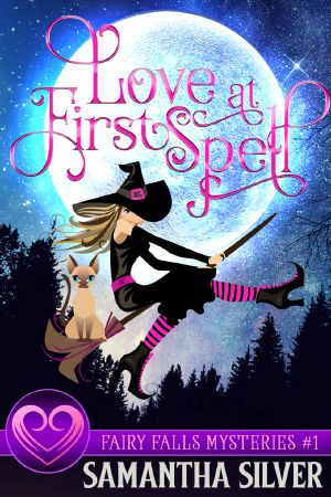 [Fairy Falls 01] • Love at First Spell